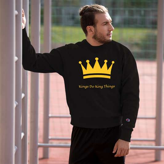 Champion "Kings Do..." Sweatshirt