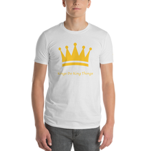 "Kings Do King Things" Tee