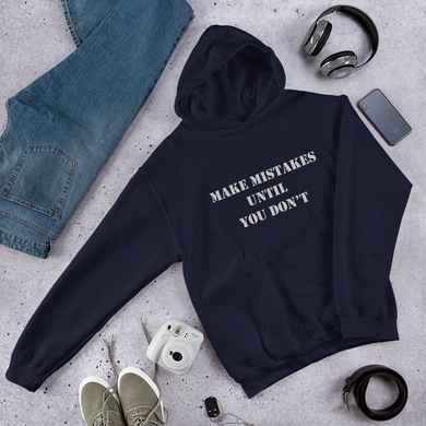 Mistakes...Hoodie